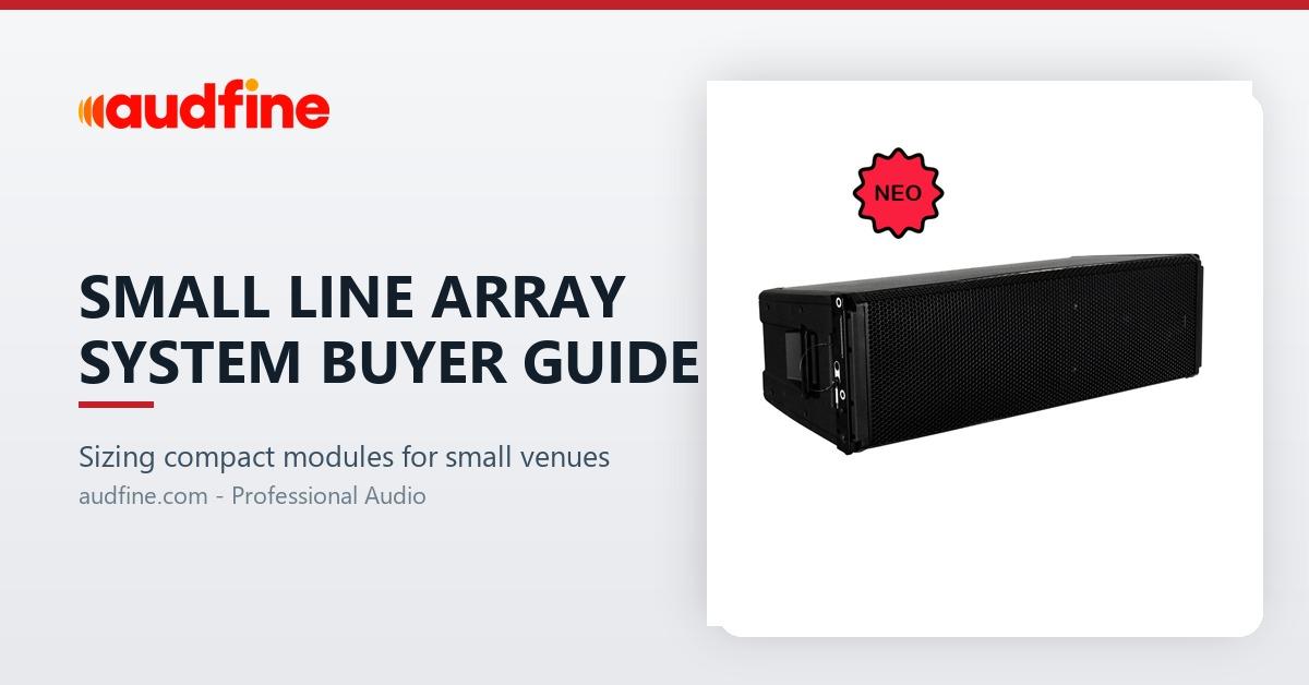 Small Line Array System Supplier: A Buyer's Sizing Guide